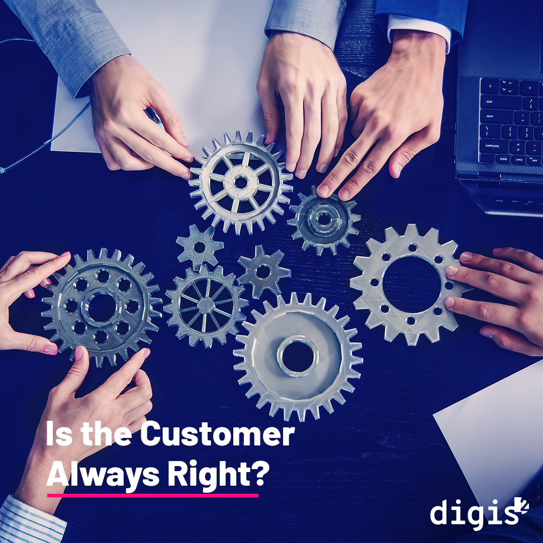 Is the Customer Always Right?